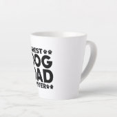 Tasse Latte Meilleur Chien Papa Jamais - Amoureux des chiens & (Angle droit)