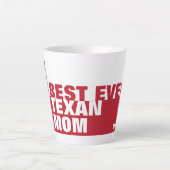TASSE LATTE MEILLEUR MOM TEXAN (Devant)
