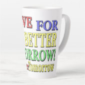 Tasse Latte "MEILLEURE DEMAIN" Mignonne Design. Commandez dès (Angle droit)