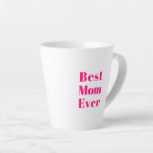 Tasse Latte Meilleure maman Jamais rose chaud blanc blanc mode (Angle droit)