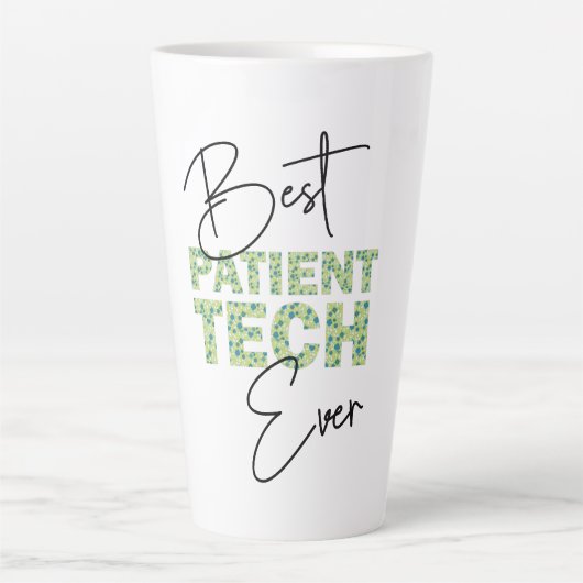 Tasse Latte Meilleure technologie patient jamais floral bloc & (Devant)