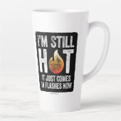 Tasse Latte Ménopause (J’ai encore chaud) (Droite)