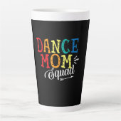 Tasse Latte Mère Art Dance Maman Squad Anniversaire (Devant)