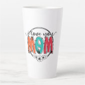 Tasse Latte Mère Cadeau Je t'aime Mère (Devant)