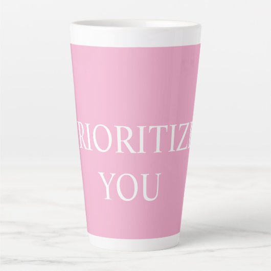 Tasse Latte Minimal Prioriser Vous Citation Rose Poussiéreuse (Devant)