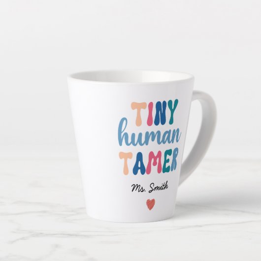 Tasse Latte Minuscule Tamer humain | Nom de l'enseignant perso (Angle droit)