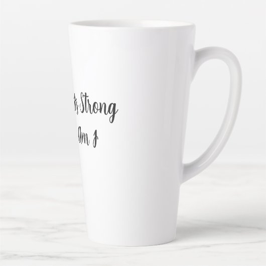 Tasse Latte Mon Café Est Fort Et Moi Aussi (Droite)