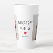 Tasse Latte Mon chien est ma Saint Valentin | Photos de deux c (Devant)