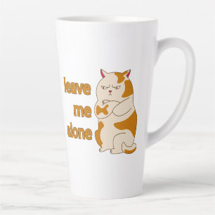 Tasse Latte Moody Grosse cat me laisse tranquille
