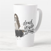 Tasse Latte Mort À L'Intérieur Mais Caffiné (Angle droit)