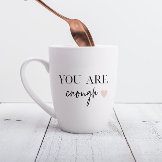 Tasse Latte Motivation Positive Vous Êtes Suffisamment Cité