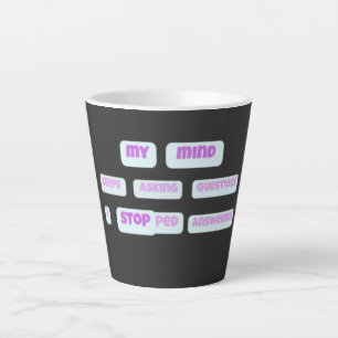 Tasse Latte MY MIND STOP édition limitée 781 pièces