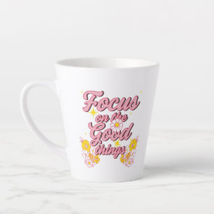 Tasse Latte Nature Soul Slogan Focus sur les bonnes choses