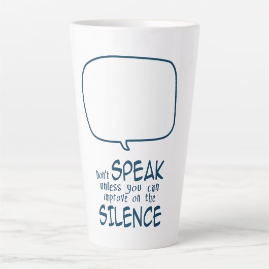 Tasse Latte Ne Parle Pas (Devant)