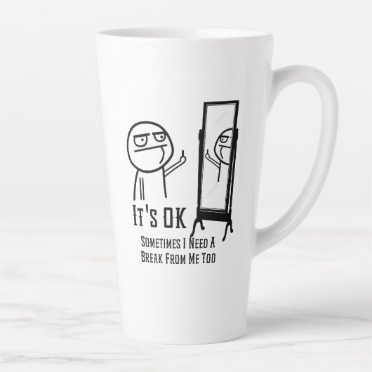 Tasse Latte Need a Break (Droite)