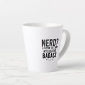 Tasse Latte Nerd I prefer the term intellectual (Angle droit)