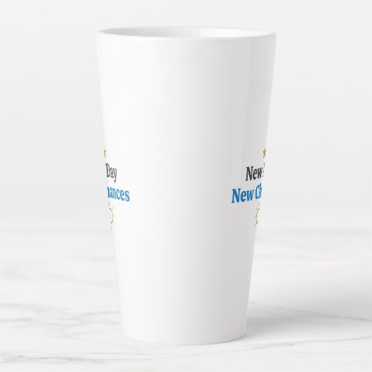 Tasse Latte New Day, New Chances" Minimalist (Devant)