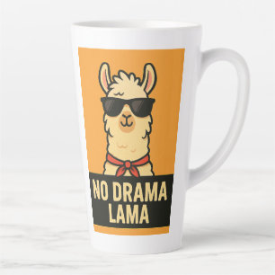 Tasse Latte No Drama Lama - Vibes de refroidissement seulement