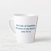 Tasse Latte Notre Dame de Guadalupe, patronne des Amériques (Angle gauche)