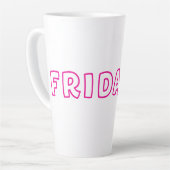 Tasse Latte Nous aimons les vendredis et les LATTE (Angle gauche)