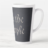 Tasse Latte Nous le peuple (Droite)