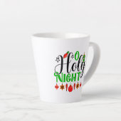 Tasse Latte O Holy Night (Angle droit)
