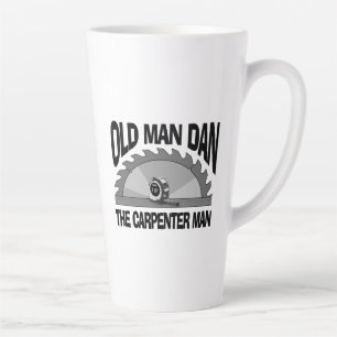 Tasse Latte Old Man Dan Carpenter Homme Lumber Builder Funny