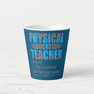 Tasse Latte P E Enseignant Comme un enseignant normal mais gla