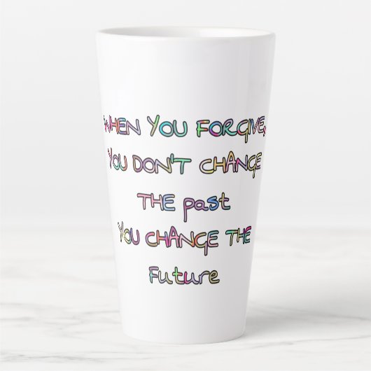 Tasse Latte pardonner et changer l'avenir (Devant)
