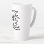 Tasse Latte Parfois, tu gagnes. Formule (Angle droit)