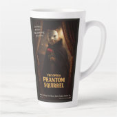 Tasse Latte Parodie de l'Opéra Fantôme Écureuil (Droite)