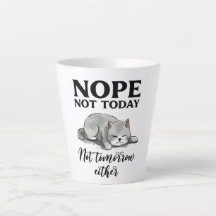 Tasse Latte Pas aujourd'hui, pas demain - Chat endormi