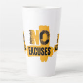 Tasse Latte Pas d'Excuses. Juste des Résultats. Mode Zéro Excu (Devant)