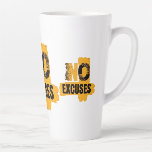 Tasse Latte Pas d'Excuses. Juste des Résultats. Mode Zéro Excu (Droite)