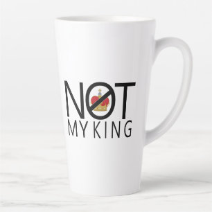 Tasse Latte Pas mon roi
