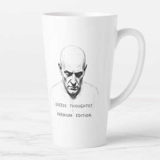 Tasse Latte Pensées Excessives ? Édition Premium (Droite)