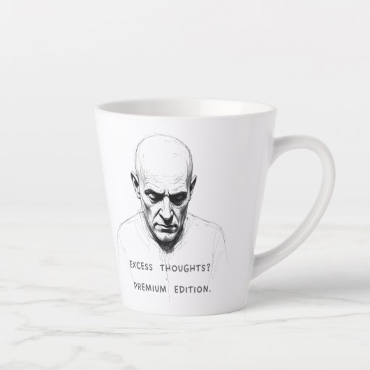 Tasse Latte Pensées Excessives ? Édition Premium (Droite)