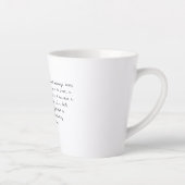 Tasse Latte Personalized Quote Handwritten Coffee Tea (Droite)