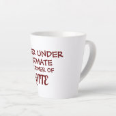 Tasse Latte Personnalisable Jamais Sous Estimation La Puissanc (Angle droit)