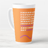 Tasse Latte Personnes et types message de sagesse (Angle gauche)