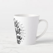 Tasse Latte Petite boue en latte (Droite)