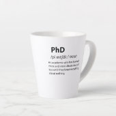 Tasse Latte PhD Drôle Dictionnaire Définition (Angle droit)