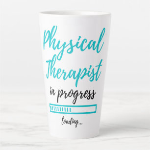 Tasse Latte Physical Therapist in Progress 2