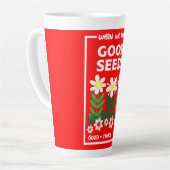 Tasse Latte Planter de bonnes semences (Angle gauche)