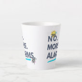 Tasse Latte 💤 Plus. D'alarme. (Devant)