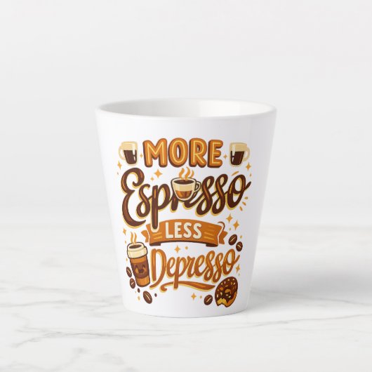 Tasse Latte Plus d'Espresso Moins de Dépression (Devant)