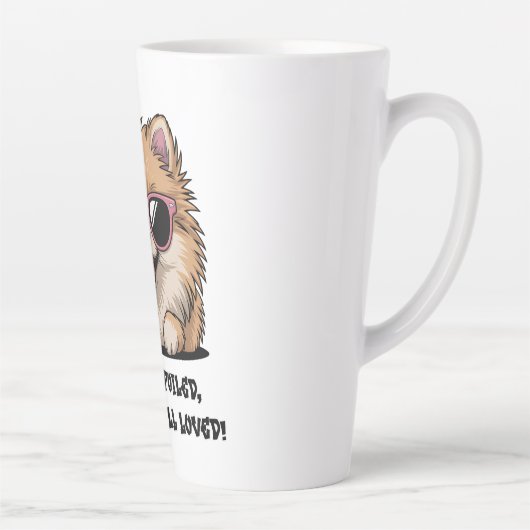 Tasse Latte Pomeranian I'm Not Spoiled Well Loved Dog Lover (Droite)