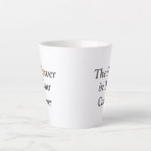 Tasse Latte Power In Your Corner Faisons ce travail Motivation (Devant)