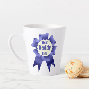Tasse Latte Prix Best Daddy Ever pour le Père