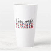Tasse Latte Professeur Art Je Suis Ce Professeur (Devant)